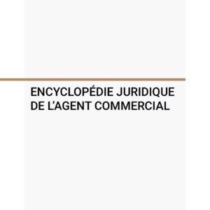 couverture encyclopédie juridique agent commercial