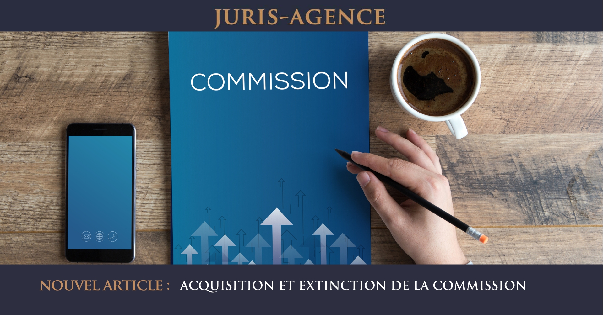 ACQUISITION ET EXTINCTION DE LA COMMISSION
